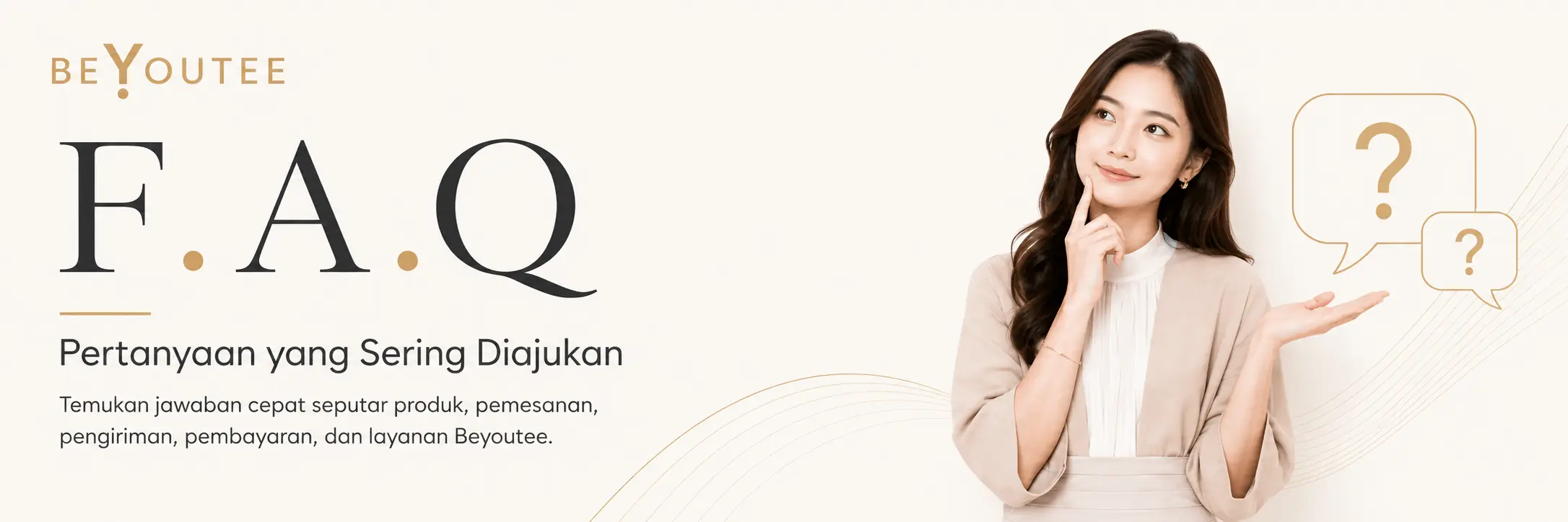 Pertanyaan yang Sering Diajukan FAQ Beyoutee Banner